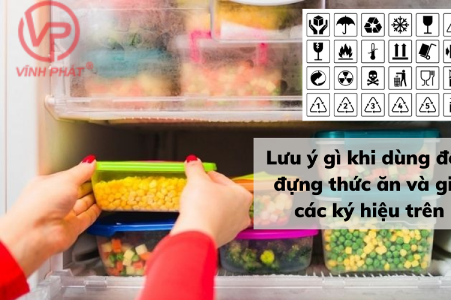 Lưu ý gì khi dùng đồ nhựa đựng thức ăn và giải mã các ký hiệu trên hộp